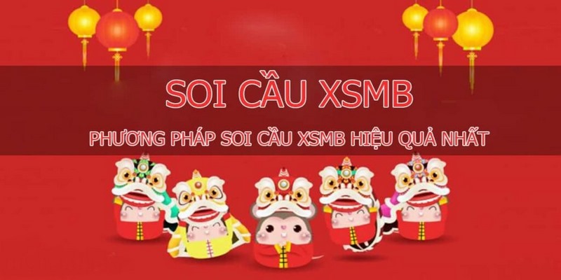Dự đoán soi cầu miền Bắc kết quả chuẩn xác